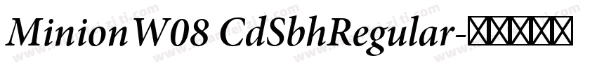 MinionW08 CdSbhRegular字体转换
